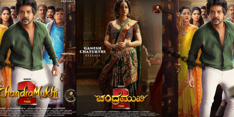 ’ಚಂದ್ರಮುಖಿ’ ಆಗಮನಕ್ಕೆ ಸಿದ್ದತೆ; ಸೆಪ್ಟಂಬರ್ 28ಕ್ಕೆ ‘ಚಂದ್ರಮುಖಿ 2’ ಸಿನಿಮಾ ರಿಲೀಸ್!